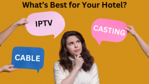 Người phụ nữ quyết định giữa giải pháp truyền phát cho khách sạn và IPTV.